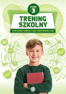Okładka książki Trening szkolny ćwiczenia korekcyjno-kompensacyjne klasa 3