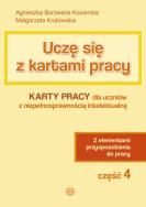 Okładka książki Uczę się z kartami pracy Karty pracy dla uczniów z niepełnosprawnością intelektualną z elementami przysposobienia do pracy część 4