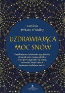 Uzdrawiająca moc snów. Autor: Kathleen Webster O’Malley. ZdrowePodejscie.pl Okładka książki Uzdrawiająca moc snów