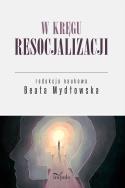 Okładka książki W kręgu resocjalizacji