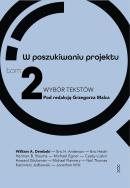 W poszukiwaniu projektu. Wybór tekstów T.2. Autor: red. Grzegorz Malec. ZdrowePodejscie.pl Okładka książki W poszukiwaniu projektu. Wybór tekstów T.2