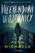Weekendowi wojownicy. Autor: Michaels Fern. ZdrowePodejscie.pl Okładka książki Weekendowi wojownicy