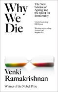 Why We Die. Autor: Venki Ramakrishnan. ZdrowePodejscie.pl Okładka książki Why We Die