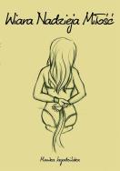 Okładka książki Wiara Nadzieja Miłość - uszkodzone