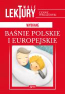 Okładka książki WYBRANE BAŚNIE POLSKIE I EUROPEJSKIE TWOJE LEKTURY - uszkodzone