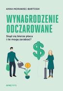 Okładka książki Wynagrodzenie odczarowane. Skąd się bierze płaca..