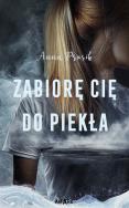 Okładka książki Zabiorę Cię do piekła