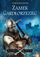Okładka książki Zamek Gardłorzeziec