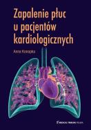Zapalenie płuc u pacjentów kardiologicznych. Autor: Anna Konopka. ZdrowePodejscie.pl Okładka książki Zapalenie płuc u pacjentów kardiologicznych