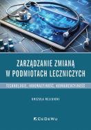 Okładka książki Zarządzanie zmianą w podmiotach leczniczych