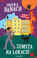 Zemsta na lokacie. Autor: Banach Iwona. ZdrowePodejscie.pl Okładka książki Zemsta na lokacie