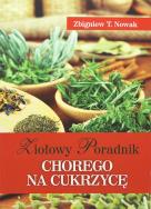 Ziołowy poradnik chorego na cukrzycę. Autor: Zbigniew T. Nowak. ZdrowePodejscie.pl Okładka książki Ziołowy poradnik chorego na cukrzycę
