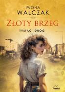 Okładka książki Złoty brzeg. Tysiąc dróg