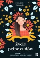 Okładka książki Życie pełne cudów
