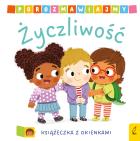 Życzliwość. Porozmawiajmy. Autor: Archer Mandy. ZdrowePodejscie.pl Okładka książki Życzliwość. Porozmawiajmy