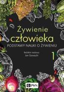 Żywienie człowieka Tom 1. Autor: Jan Gawęcki. ZdrowePodejscie.pl Okładka książki Żywienie człowieka Tom 1