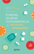 Żywienie, leczenie i suplementacja w insulinooporności. Autor: Obrzut Magdalena, Słoma-Krześlak Małgorzata. ZdrowePodejscie.pl Okładka książki Żywienie, leczenie i suplementacja w insulinooporności