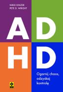 Okładka książki ADHD Ogarnij chaos, odzyskaj kontrolę
