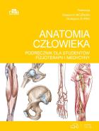Okładka książki Anatomia człowieka. Podręcznik dla studentów fizjoterapii i medycyny