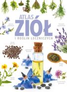 Atlas ziół i roślin leczniczych. Autor: Anna Książek. ZdrowePodejscie.pl Okładka książki Atlas ziół i roślin leczniczych
