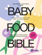 Okładka książki Baby Food Bible. Przewodnik po zdrowym żywieniu