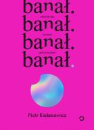 Okładka książki banał. możesz być sobą i nie musisz płacić za to wstydem