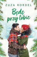 Okładka książki Będę przy tobie