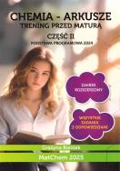 Chemia - arkusze. Trening przed maturą cz.2 ZR. Autor: Grażyna Bieniek. ZdrowePodejscie.pl Okładka książki Chemia - arkusze. Trening przed maturą cz.2 ZR