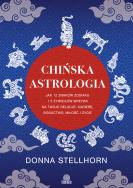 Chińska astrologia. Autor: Stellhorn Donna. ZdrowePodejscie.pl Okładka książki Chińska astrologia