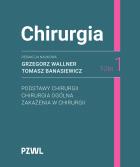 Okładka książki Chirurgia. Tom 1