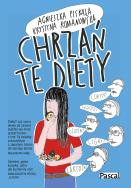 Okładka książki Chrzań te diety - uszkodzone