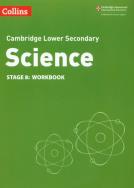 Okładka książki Collins Cambridge Lower Secondary Science - Lower Secondary Science Workbook: Stage 8