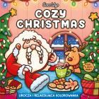 Okładka książki Cozy Christmas. Urocza i relaksująca kolorowanka