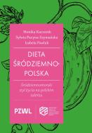 Okładka książki Dieta śródziemnopolska