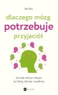 Okładka książki Dlaczego mózg potrzebuje przyjaciół