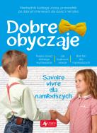 Okładka książki Dobre obyczaje dla dzieci - uszkodzone