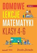 Okładka książki Domowe lekcje matematyki. Klasy 4-6 w.2