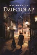 Okładka książki Dzieciołap