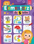 Elementarz dla 5-latka. Autor: Bator Agnieszka. ZdrowePodejscie.pl Okładka książki Elementarz dla 5-latka
