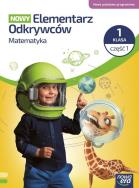 Okładka książki Elementarz odkrywców Nowy Matematyka 1 podr. cz.1