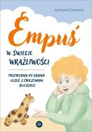 Empuś w świecie wrażliwości. Autor: Chodacka Agnieszka. ZdrowePodejscie.pl Okładka książki Empuś w świecie wrażliwości