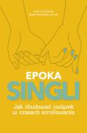Okładka książki EPOKA SINGLI.