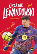 Okładka książki Graj jak Lewandowski