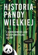 Historia pandy wielkiej, czyli z bambusowego lasu na dyplomatyczne salony. Autor: Parzymies Piotr. ZdrowePodejscie.pl Okładka książki Historia pandy wielkiej, czyli z bambusowego lasu na dyplomatyczne salony