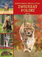 Ilustrowana encyklopedia zwierząt Polski. Atlas. Autor: Opracowanie zbiorowe. ZdrowePodejscie.pl Okładka książki Ilustrowana encyklopedia zwierząt Polski. Atlas