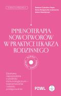 Okładka książki Immunoterapia nowotworów w praktyce lekarza rodzinnego