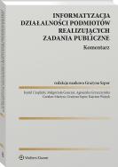 Okładka książki Informatyzacja działalności podmiotów realizujących zadania publiczne. Komentarz