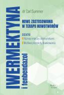 Okładka książki Iwermektyna i fenbendazol nowe zastosowania w terapii nowotworów