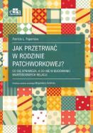 Okładka książki Jak przetrwać w rodzinie patchworkowej?