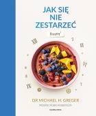 Okładka książki Jak się nie zestarzeć. Przepisy